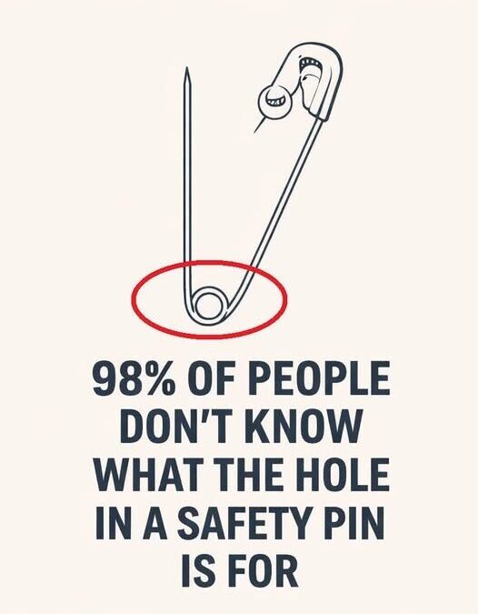 What’s the Tiny Hole in a Safety Pin Really For? The Answer Is Simpler—and Smarter—Than Most People Think